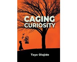 A Song of Cages and Liberties- Caging Curiosity
