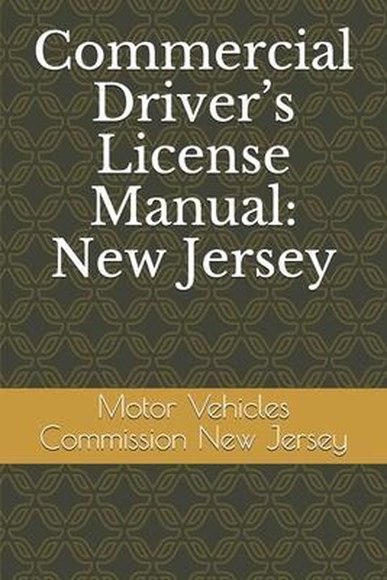 Commercial Driver's License Manual 9798633837100 Motor Vehicles