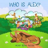 Who Is Alex?
