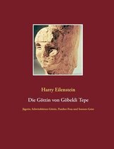 Die Göttin von Göbekli Tepe