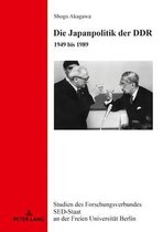 Studien Des Forschungsverbundes sed-Staat An der Freien Univ-Die Japanpolitik der DDR