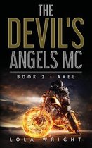 The Devil's Angels MC-The Devil's Angels MC Book 2 - Axel