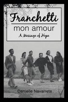 Franchetti Mon Amour