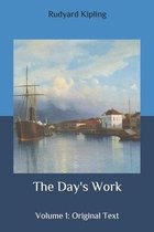 The Day's Work: Volume 1