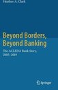 Beyond Borders, Beyond Banking