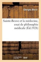 Sainte-Beuve Et La M�decine, Essai de Philosophie M�dicale