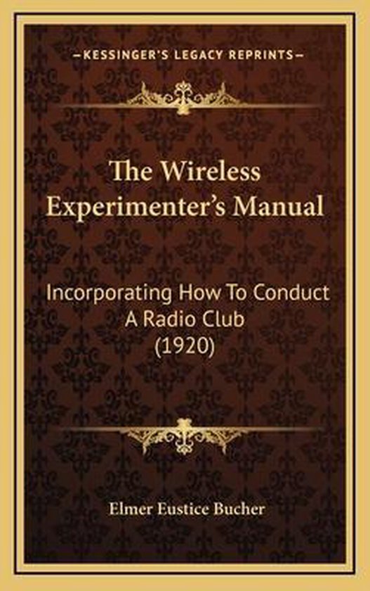 Klassieke boekomslag met bruin damastpatroon, gouden letters en de titel The Wireless Experimenter's Manual.