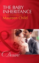 Billionaires and Babies 72 - The Baby Inheritance (Mills & Boon Desire) (Billionaires and Babies, Book 72)