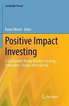 Sustainable Finance- Positive Impact Investing