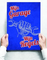Wandbord: Mijn Garage, Mijn Regels! - 30 x 42 cm