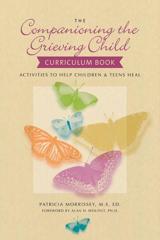 The Companioning the Grieving Child Curriculum Book - cover