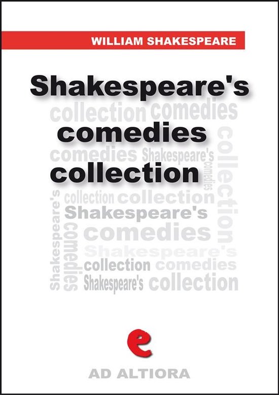 Ad Altiora - Shakespeare's Comedies Collection - cover