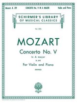 Concerto No. 5 in A, K.219: Schirmer Library of Classics Volume 1276 Score and Parts