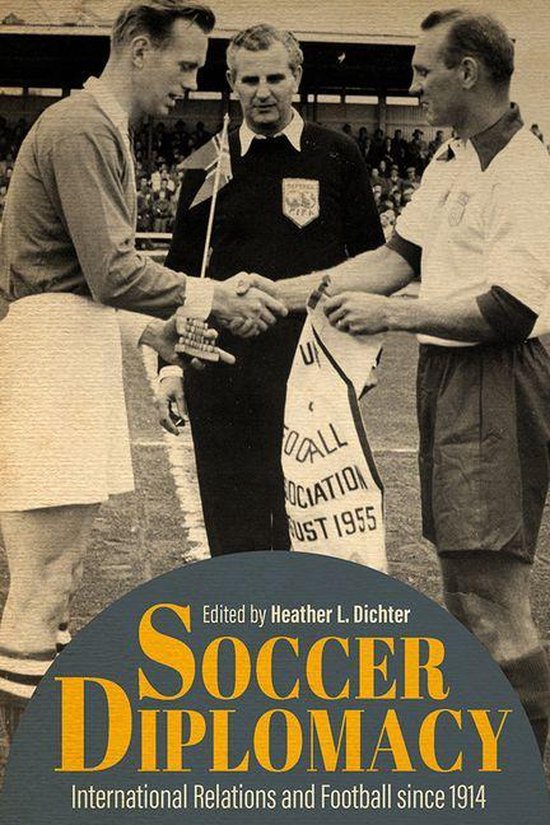 Studies in Conflict, Diplomacy, and Peace - Soccer Diplomacy - cover