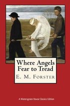 Where Angels Fear to Tread