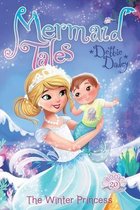 Mermaid Tales-The Winter Princess