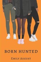 Born Hunted