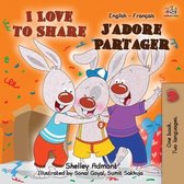 English French Bilingual Collection- I Love to Share J'adore Partager