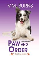 A Dog Club Mystery- Paw and Order