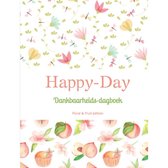 Dankbaarheidsdagboek | Happy-Day | Floral & Fruit editie | hardcover | 1 pagina per dag | Ringband | Just Add Chocolate