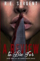 A Review to Die For