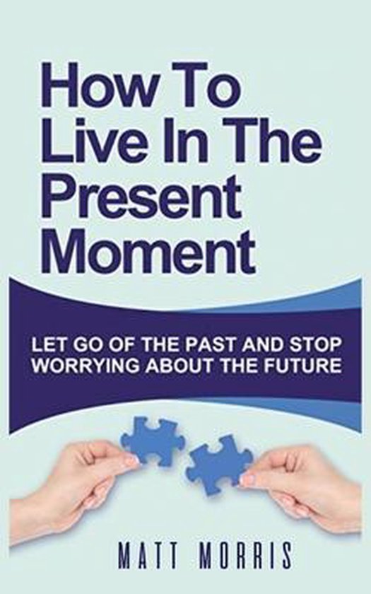 How to Live in the Present Moment - cover