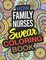 How Family Nurses Swear Coloring Book