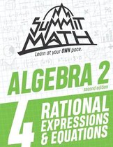 Guided Discovery Algebra 2 Series - 2nd Edition- Summit Math Algebra 2 Book 4