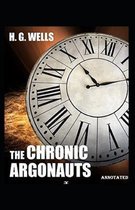 The Chronic Argonauts Annotated