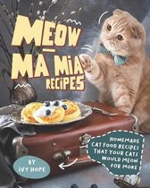 Meow-Ma Mia Recipes