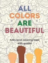 All colors are beautiful