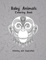 Baby Animals - Coloring Book - Relaxing and Inspiration