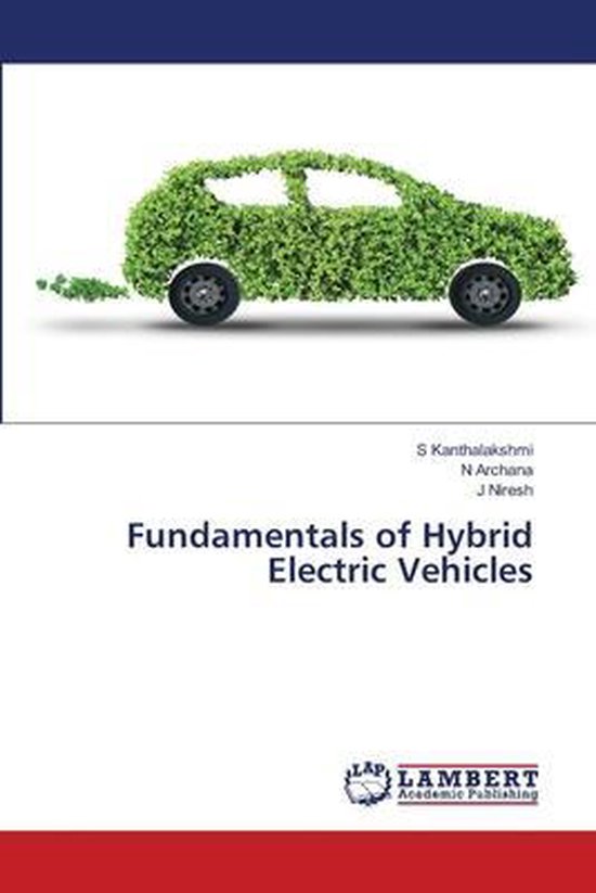 Fundamentals of Hybrid Electric Vehicles 9786200309327 S Kanthalakshmi Boeken
