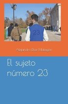 El sujeto numero 23