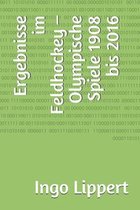 Ergebnisse im Feldhockey - Olympische Spiele 1908 bis 2016