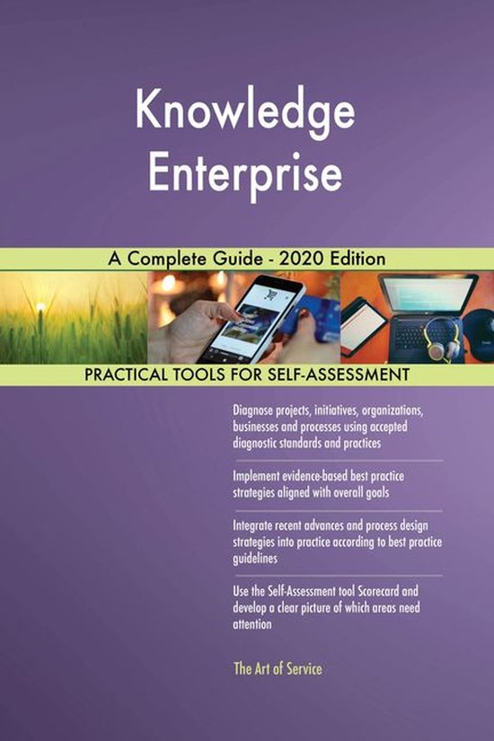 Knowledge Enterprise A Complete Guide - 2020 Edition (ebook), Gerardus ...
