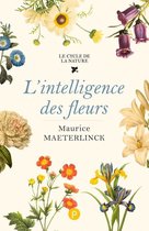 Nos Classiques - L'Intelligence des fleurs