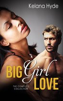The Complete Collection - Big Girl Love