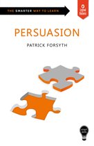 Smart Skills - Smart Skills: Persuasion