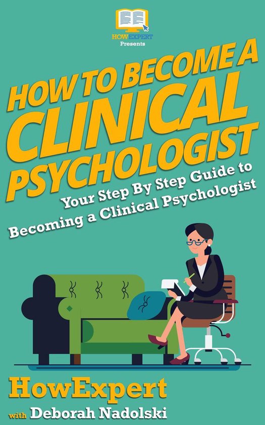 How To a Clinical Psychologist (ebook), Howexpert