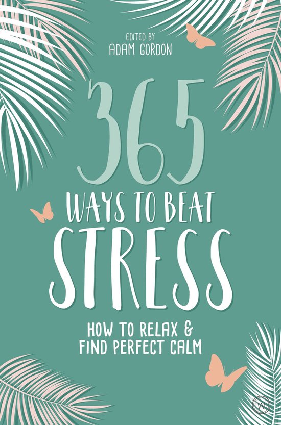 365 Ways to Beat Stress - cover