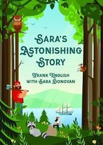 Sara's Astonishing Story