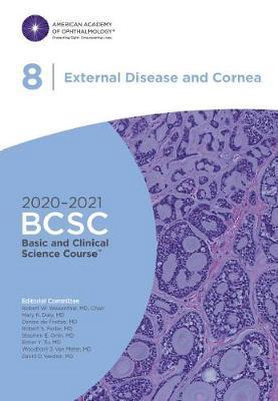 Robert W. Weisenthal - 2020-2021 Basic and Clinical Science Course (TM) (BCSC), Section 08