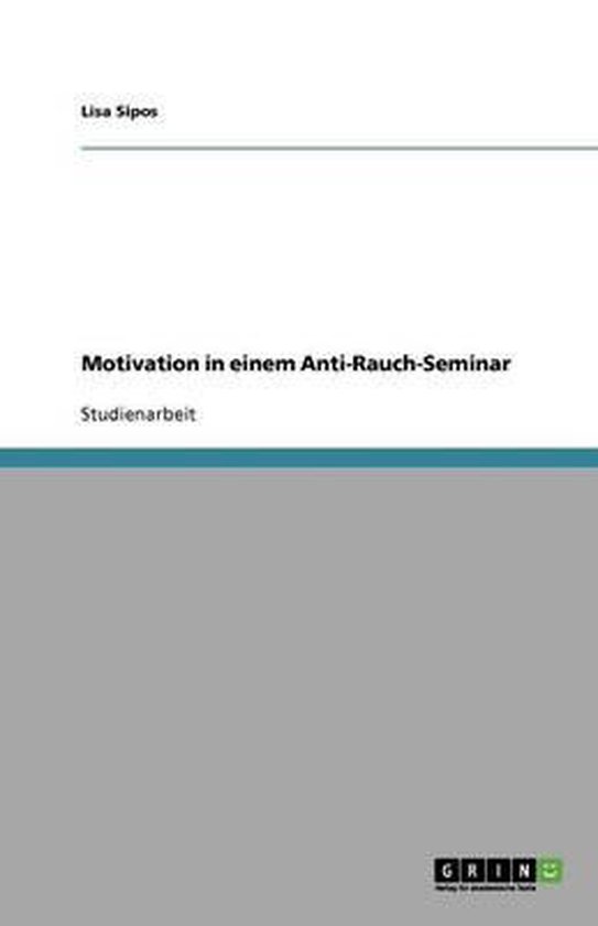 Motivation in einem Anti-Rauch-Seminar - cover
