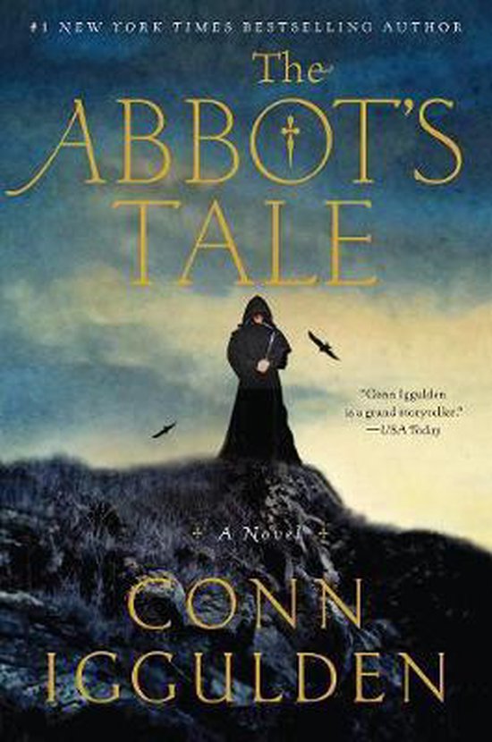 Couverture du livre 'The Abbot's Tale' avec une silhouette à capuche sur une colline. "#1 NEW YORK TIMES BESTSELLING AUTHOR".