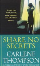 Share No Secrets