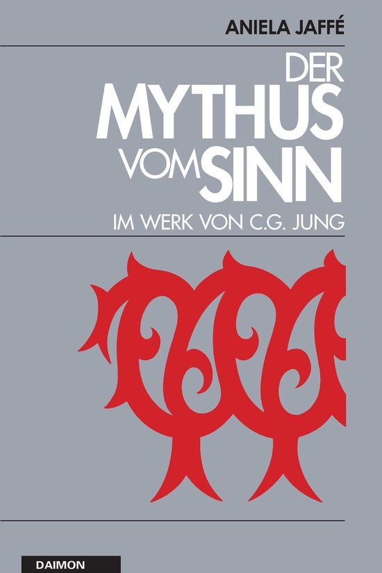 Der Mythus vom Sinn im Werk von C.G. Jung - cover