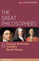 The Great Philosophers - The Great Philosophers: George Berkeley, Voltaire and David Hume