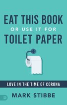 Eat This Book or Use it for Toilet Paper