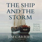 The Ship and the Storm Lib/E